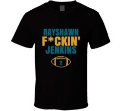 Rayshawn Fckin Jenkins Football Sports Star Fan T Shirt