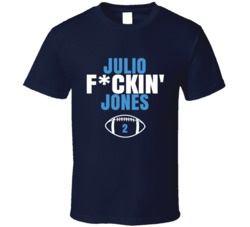 Julio Fckin Jones Football Sports Star Fan T Shirt Julio Fckin Jones Football Sports Star Fan T Shirt