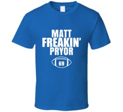 Matt Freakin Pryor Football Sports Star Fan T Shirt Matt Freakin Pryor Football Sports Star Fan T Shirt