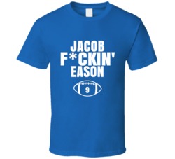 Jacob Fckin Eason Football Sports Star Fan T Shirt Jacob Fckin Eason Football Sports Star Fan T Shirt