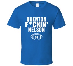Quenton Fckin Nelson Football Sports Star Fan T Shirt Quenton Fckin Nelson Football Sports Star Fan T Shirt