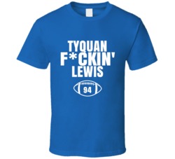 Tyquan Fckin Lewis Football Sports Star Fan T Shirt Tyquan Fckin Lewis Football Sports Star Fan T Shirt