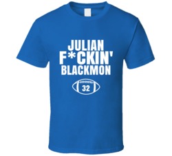 Julian Fckin Blackmon Football Sports Star Fan T Shirt Julian Fckin Blackmon Football Sports Star Fan T Shirt
