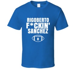 Rigoberto Fckin Sanchez Football Sports Star Fan T Shirt Rigoberto Fckin Sanchez Football Sports Star Fan T Shirt