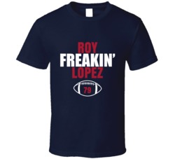 Roy Freakin Lopez Football Sports Star Fan T Shirt