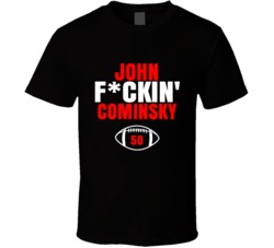 John Fckin Cominsky Football Sports Star Fan T Shirt John Fckin Cominsky Football Sports Star Fan T Shirt