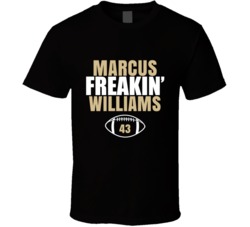 Marcus Freakin Williams Football Sports Star T Shirt Marcus Freakin Williams Football Sports Star T Shirt
