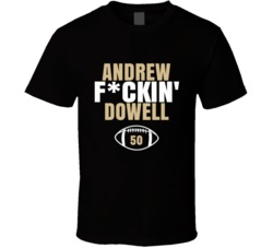 Andrew Fckin Dowell Football Sports Star T Shirt Andrew Fckin Dowell Football Sports Star T Shirt