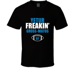Yetur Freakin Gross-matos Football Sports Star Fan T Shirt Yetur Freakin Gross-matos Football Sports Star Fan T Shirt