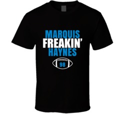 Marquis Freakin Haynes Football Sports Star Fan T Shirt Marquis Freakin Haynes Football Sports Star Fan T Shirt