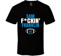 Sam Fckin Franklin Football Sports Star Fan T Shirt Sam Fckin Franklin Football Sports Star Fan T Shirt