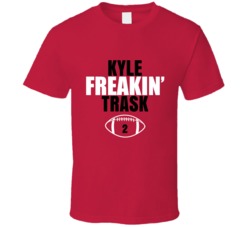 Kyle Freakin Trask Football Sports Star Fan T Shirt Kyle Freakin Trask Football Sports Star Fan T Shirt