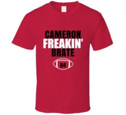 Cameron Freakin Brate Football Sports Star Fan T Shirt Cameron Freakin Brate Football Sports Star Fan T Shirt
