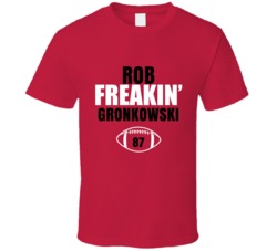 Rob Freakin Gronkowski Football Sports Star Fan T Shirt Rob Freakin Gronkowski Football Sports Star Fan T Shirt