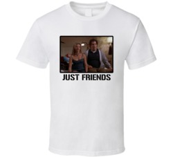 Just Friends Comedy Movie Fan T Shirt Just Friends Comedy Movie Fan T Shirt