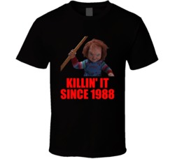 Chucky Child's Play Killin' It Since 1988 Horror Movie Fan T Chucky Child's Play Killin' It Since 1988 Horror Movie Fan T