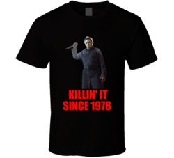 Michael Myers Halloween Killin' It Since 1978 Horror Movie Fan T Michael Myers Halloween Killin' It Since 1978 Horror Movie Fan T