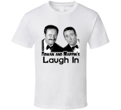 Rowan And Martin Laugh In Tv Series T Shirt Rowan And Martin Laugh In Tv Series T Shirt