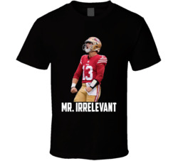Brock Purdy Mr Irrelevant San Francisco Football Sports Cool Fan T Shi Brock Purdy Mr Irrelevant San Francisco Football Sports Cool Fan T Shi