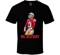 Brock Purdy Mr Relevant San Francisco Sports Football Fan T Shirt Brock Purdy Mr Relevant San Francisco Sports Football Fan T Shirt