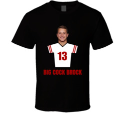 Brock Purdy Big Cock Brock 13 San Francisco Football Fan Cool T Shirt Brock Purdy Big Cock Brock 13 San Francisco Football Fan Cool T Shirt