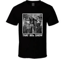 That 90s Show Fan T Shirt That 90s Show Fan T Shirt