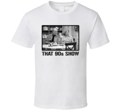 That 90s Show Tv Series Retro Fan T Shirt That 90s Show Tv Series Retro Fan T Shirt