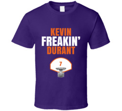 Kevin Freakin Durant Phoenix Sports Basketball Fan T Shirt Kevin Freakin Durant Phoenix Sports Basketball Fan T Shirt