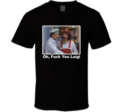 Fck You Luigi Super Mario Brothers Super Show T Shirt Fck You Luigi Super Mario Brothers Super Show T Shirt