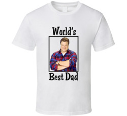 Dan Conner Roseanne World's Best Dad Tv Fan T Shirt Dan Conner Roseanne World's Best Dad Tv Fan T Shirt