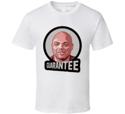 Charles Barkley Guarantee Basketball Sports Fan T Shirt Charles Barkley Guarantee Basketball Sports Fan T Shirt