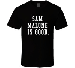 Sam Malone Is Good Cheers Fan T Shirt Sam Malone Is Good Cheers Fan T Shirt