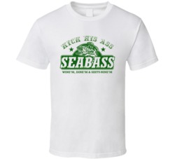 Kick His Arse Sea Bass Dumb And Dumber T Shirt Kick His Arse Sea Bass Dumb And Dumber T Shirt