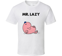 Mr Lazy Mr Men Book Character T Shirt Mr Lazy Mr Men Book Character T Shirt