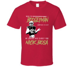 Nick Bosa Boogeyman San Francisco Football Fan T Shirt Nick Bosa Boogeyman San Francisco Football Fan T Shirt