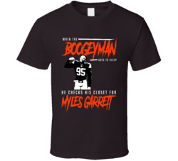 Myles Garrett Boogeyman Cleveland Football Fan T Shirt Myles Garrett Boogeyman Cleveland Football Fan T Shirt