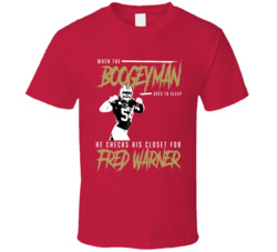 Fred Warner Boogeyman San Francisco Football Fan T Shirt Fred Warner Boogeyman San Francisco Football Fan T Shirt