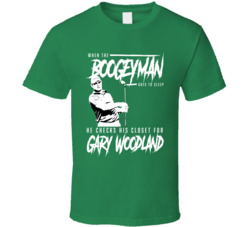 Gary Woodland Boogeyman Golf Fan T Shirt Gary Woodland Boogeyman Golf Fan T Shirt
