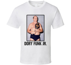 Dork Funk Jr Legend Wrestling Fan T Shirt Dork Funk Jr Legend Wrestling Fan T Shirt
