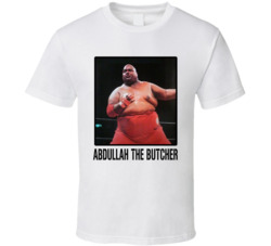 Abdullah The Butcher Legend Wrestling Fan T Shirt Abdullah The Butcher Legend Wrestling Fan T Shirt