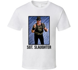 Sgt Slaughter Legend Wrestling Fan T Shirt Sgt Slaughter Legend Wrestling Fan T Shirt