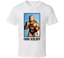 Ivan Koloff Legend Wrestling Fan T Shirt Ivan Koloff Legend Wrestling Fan T Shirt