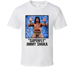 Superfly Jimmy Snuka Legend Wrestling Fan T Shirt Superfly Jimmy Snuka Legend Wrestling Fan T Shirt