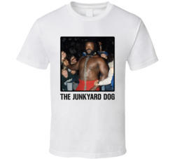 The Junkyard Dog Legend Wrestling Fan T Shirt The Junkyard Dog Legend Wrestling Fan T Shirt