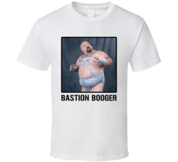 Bastion Booger Legend Wrestling Fan T Shirt Bastion Booger Legend Wrestling Fan T Shirt