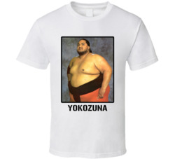 Yokozuna Legend Wrestling Fan T Shirt Yokozuna Legend Wrestling Fan T Shirt