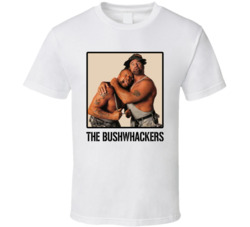 The Bushwhackers Tag Team Wrestling Fan T Shirt The Bushwhackers Tag Team Wrestling Fan T Shirt