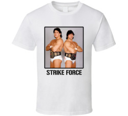 Strike Force Tag Team Wrestling Fan T Shirt Strike Force Tag Team Wrestling Fan T Shirt