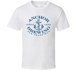 Anchor Brewing Beer Alcohol Drinking San Francisco T Shirt Anchor Brewing Beer Alcohol Drinking San Francisco T Shirt