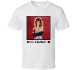 Miss Elizabeth Wrestling Manager Fan T Shirt Miss Elizabeth Wrestling Manager Fan T Shirt